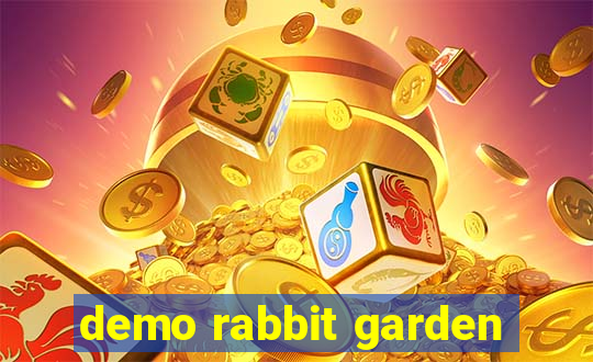 demo rabbit garden